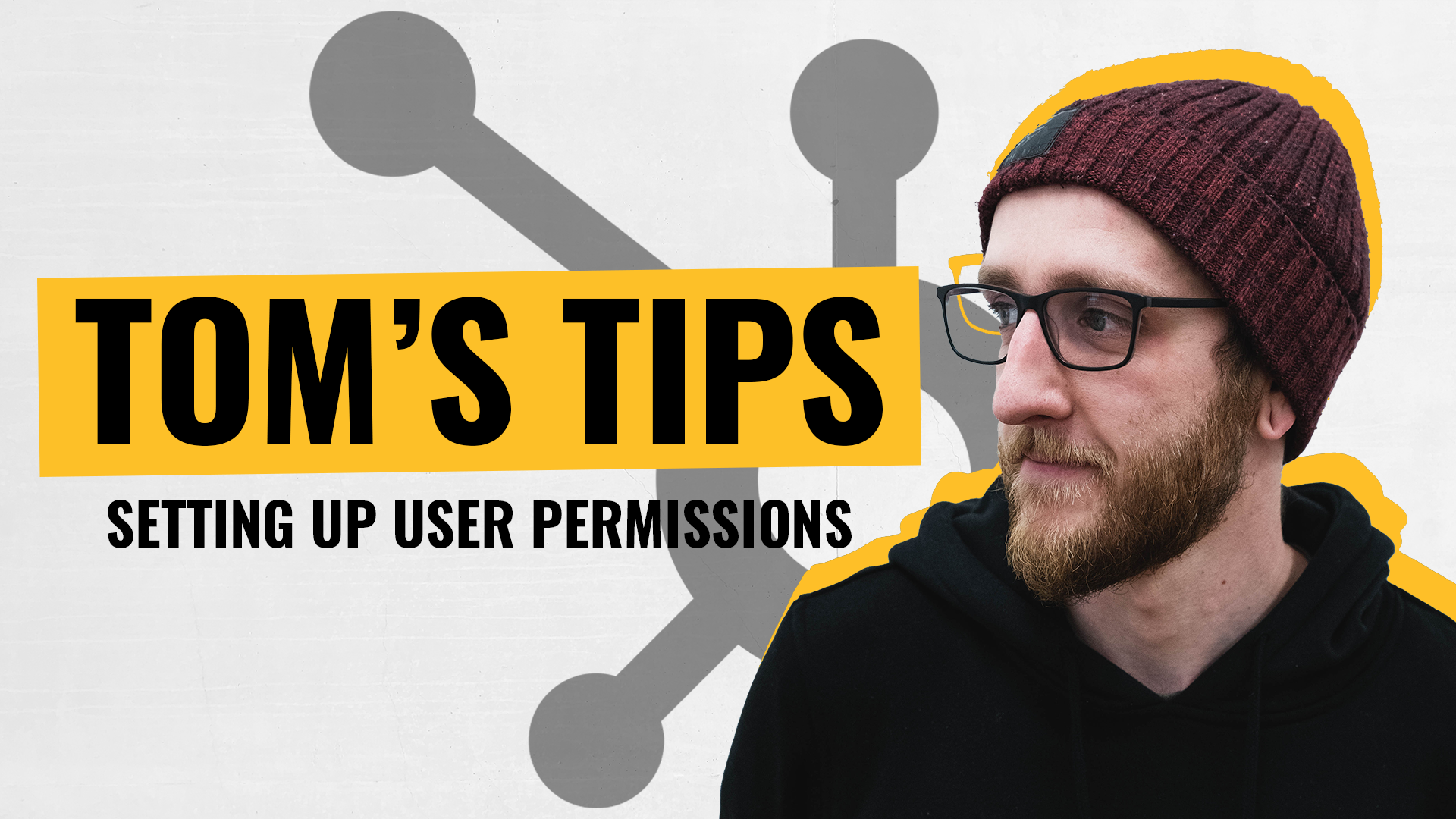 [Video] Tom's Tips - How do I set user permissions? | Axon Garside